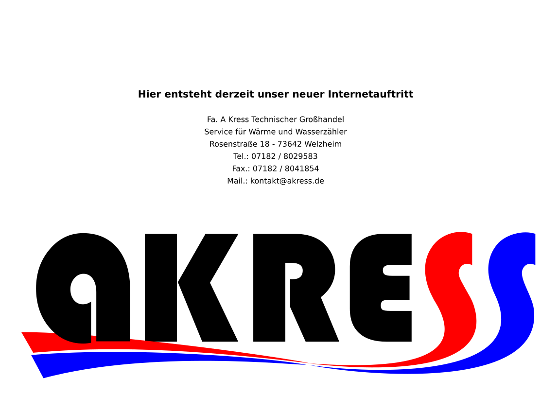 Hier entsteht die Internetseite der Fa. A. Kress Technischer Grohandel - Service fr Wrme und Wasserzhler - 73642 Welzheim